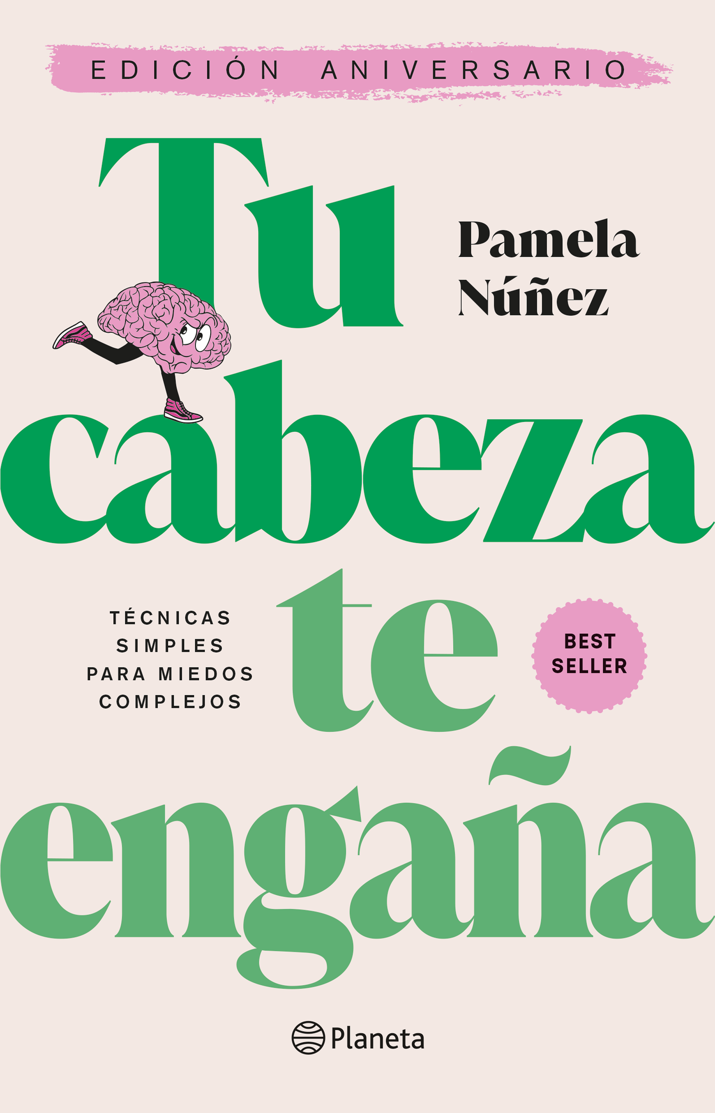 Tu cabeza te engaña. Edición de aniversario