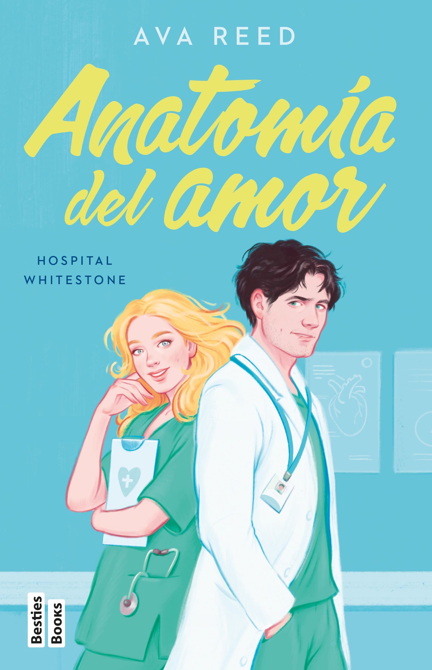 Anatomía del amor (Serie Hospital Whitestone 1)