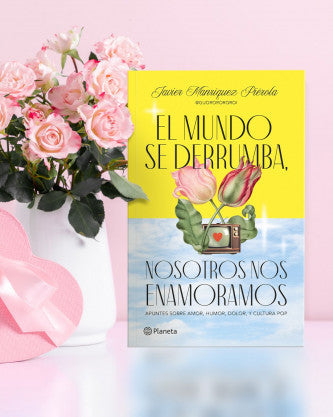 El mundo se derrumba, nosotros nos enamoramos