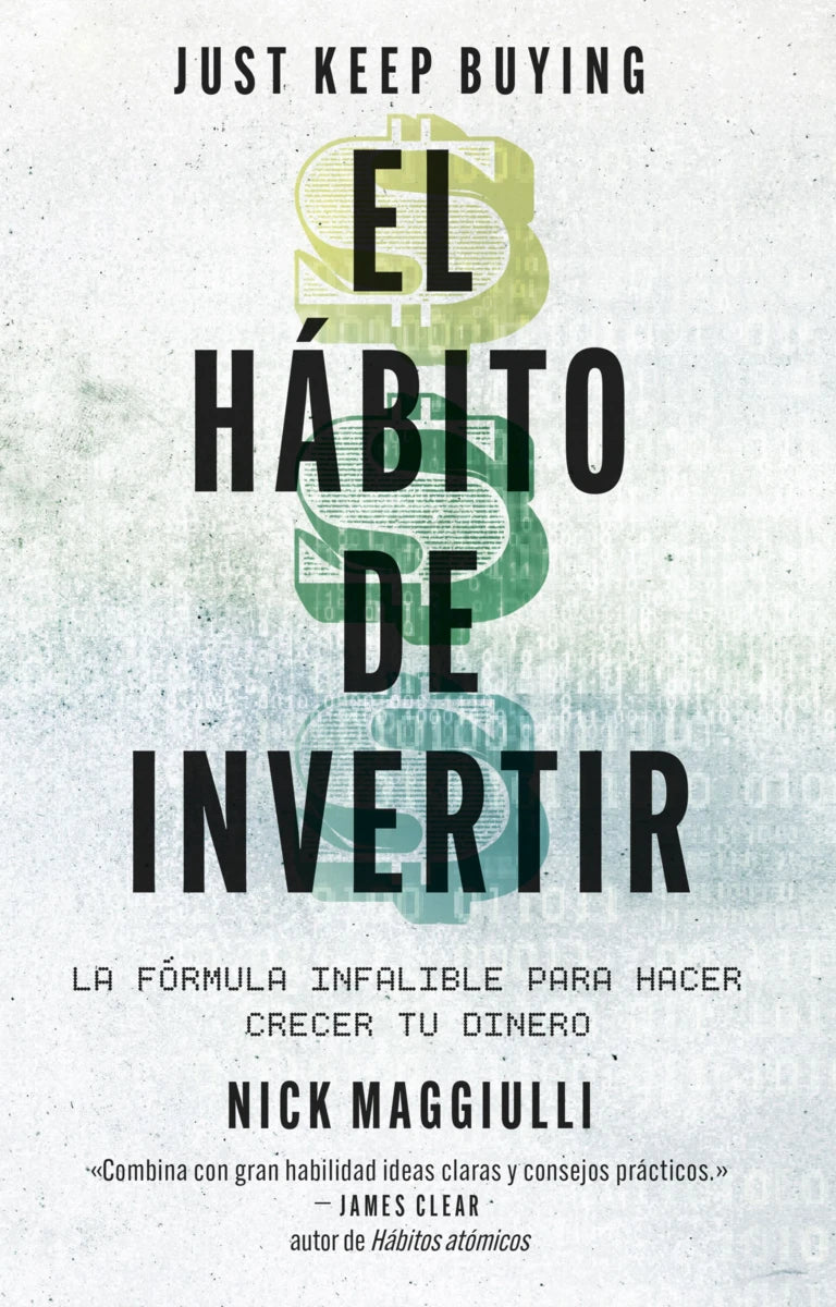 El hábito de invertir (Just Keep Buying)